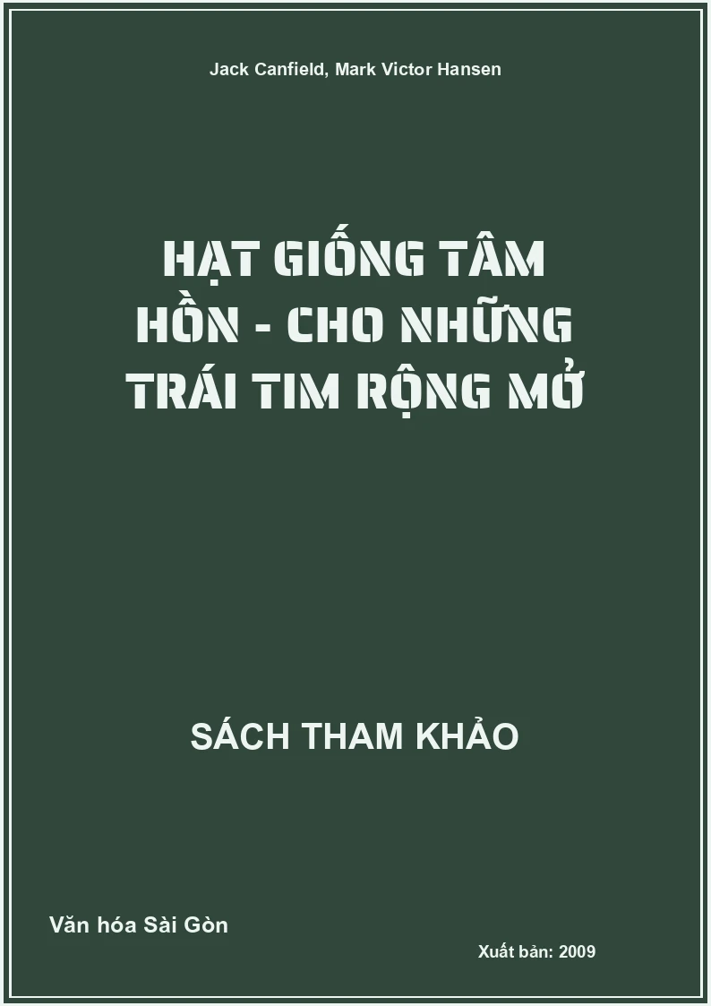 Hạt giống tâm hồn - Cho những trái tim rộng mở