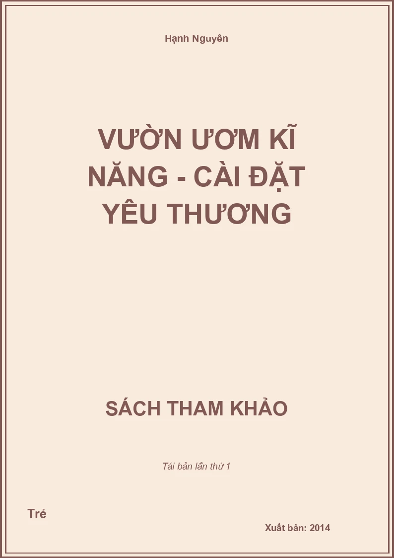 Vườn ươm kĩ năng - Cài đặt yêu thương