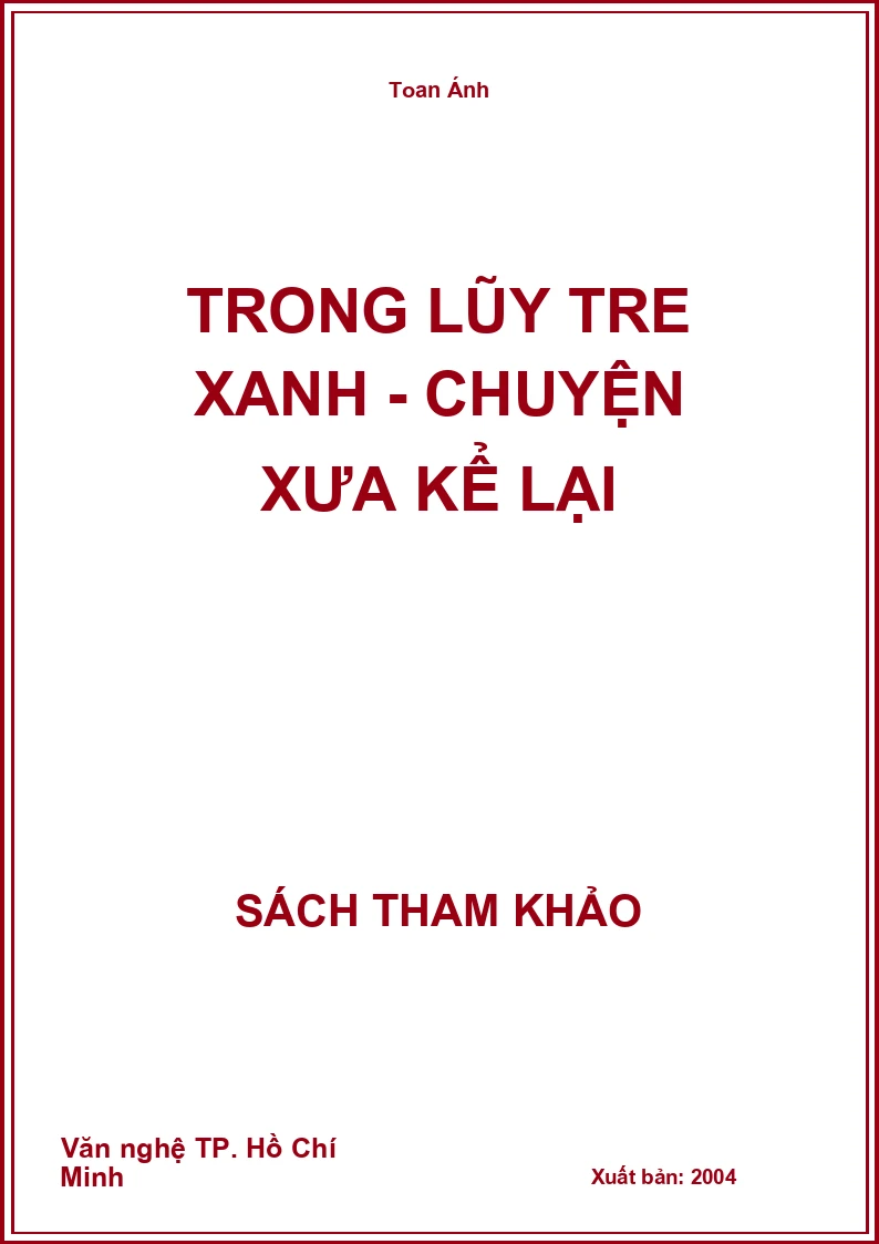 Trong lũy tre xanh - Chuyện xưa kể lại