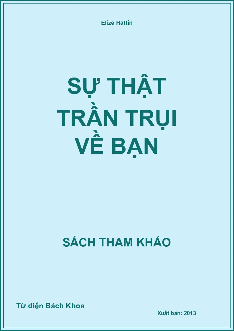 Sự thật trần trụi về bạn