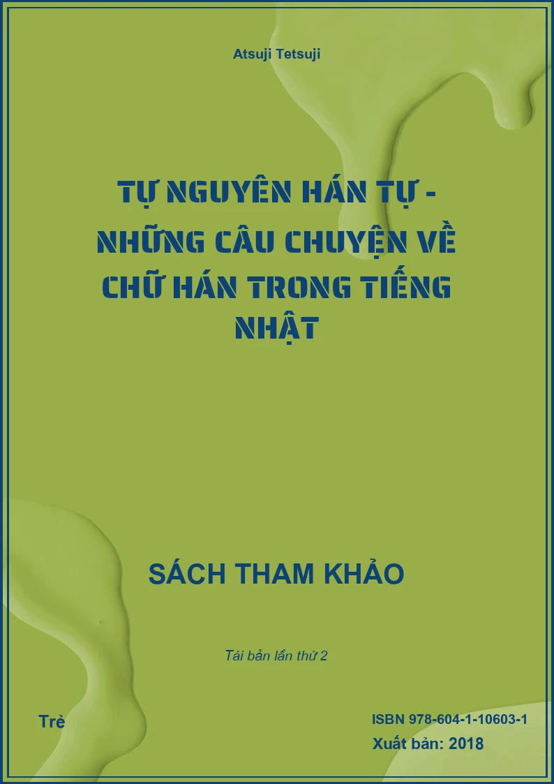 Tự nguyên Hán tự - Những câu chuyện về chữ Hán trong tiếng Nhật