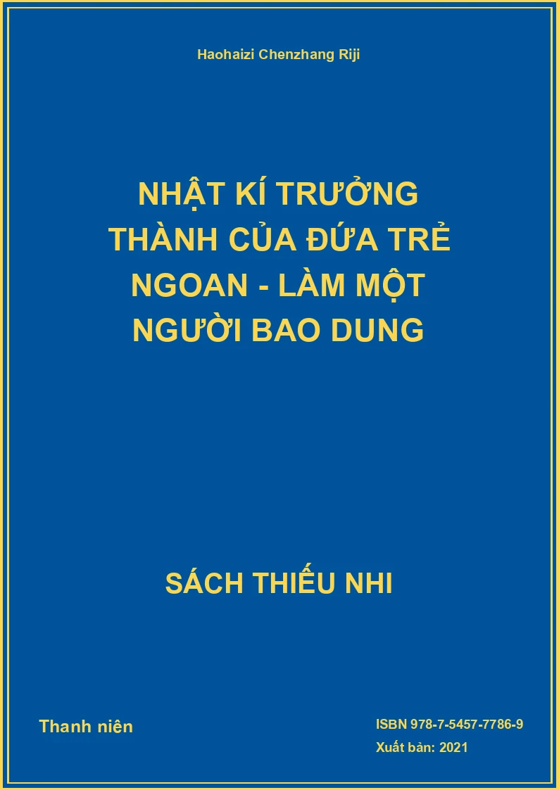 Nhật kí trưởng thành của đứa trẻ ngoan - Làm một người bao dung