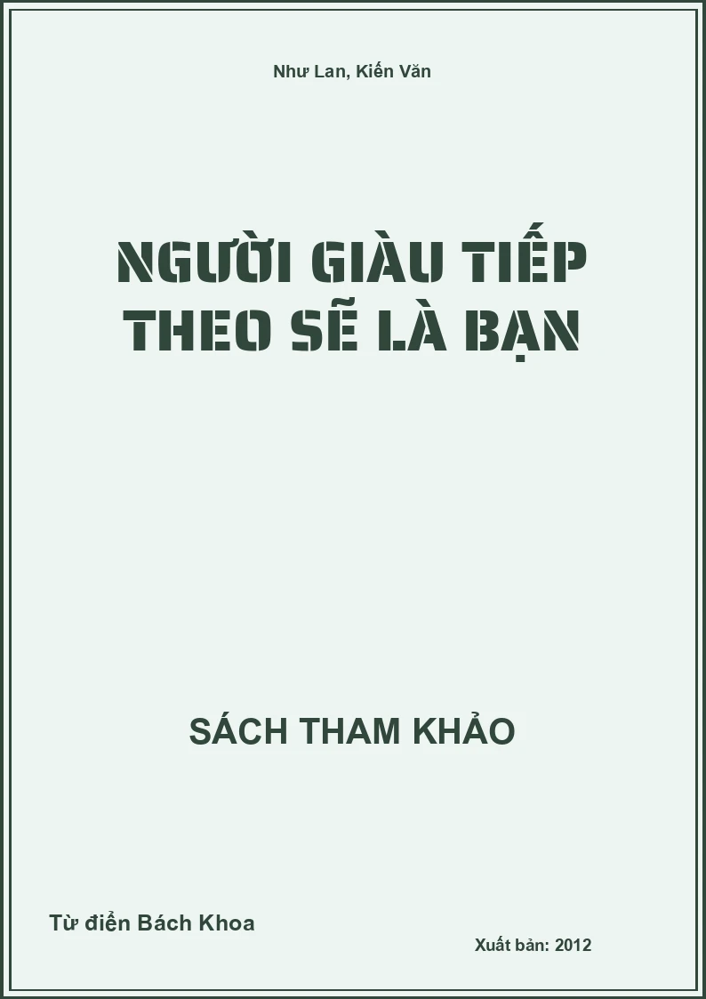 Người giàu tiếp theo sẽ là bạn