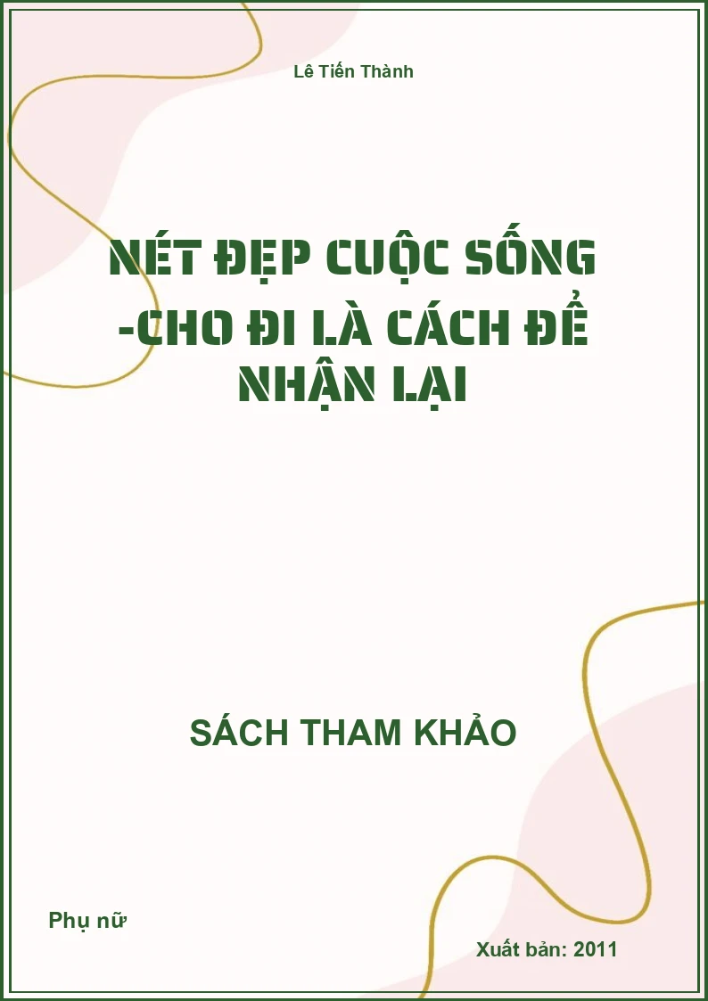 Nét đẹp cuộc sống -Cho đi là cách để nhận lại