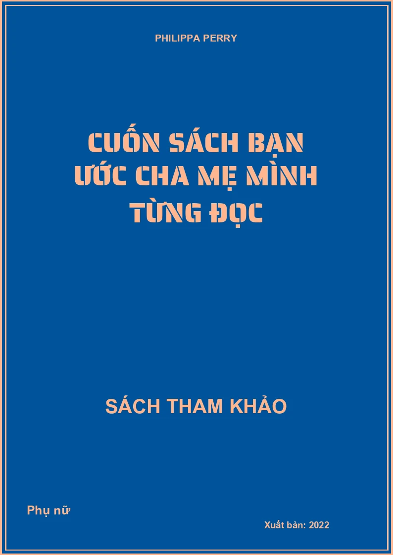Cuốn sách bạn ước cha mẹ mình từng đọc