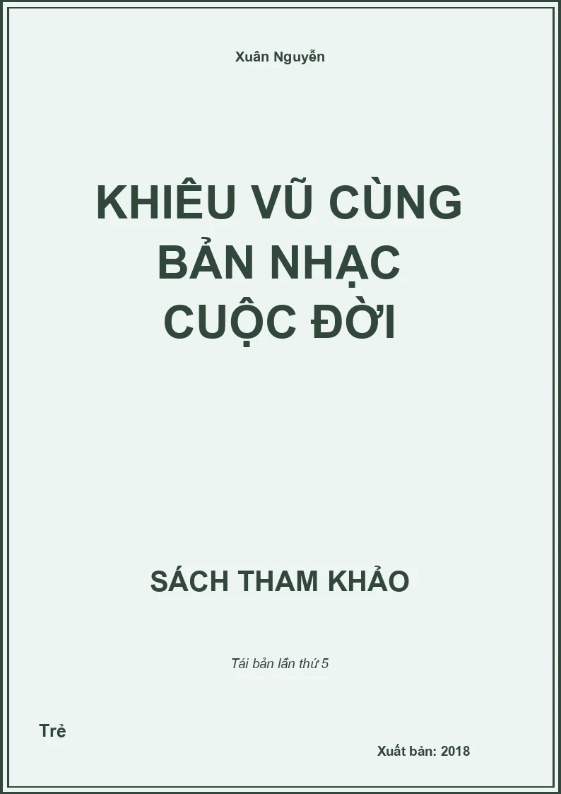 Khiêu vũ cùng bản nhạc cuộc đời