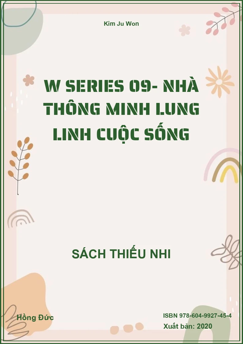 W series 09- Nhà thông minh lung linh cuộc sống