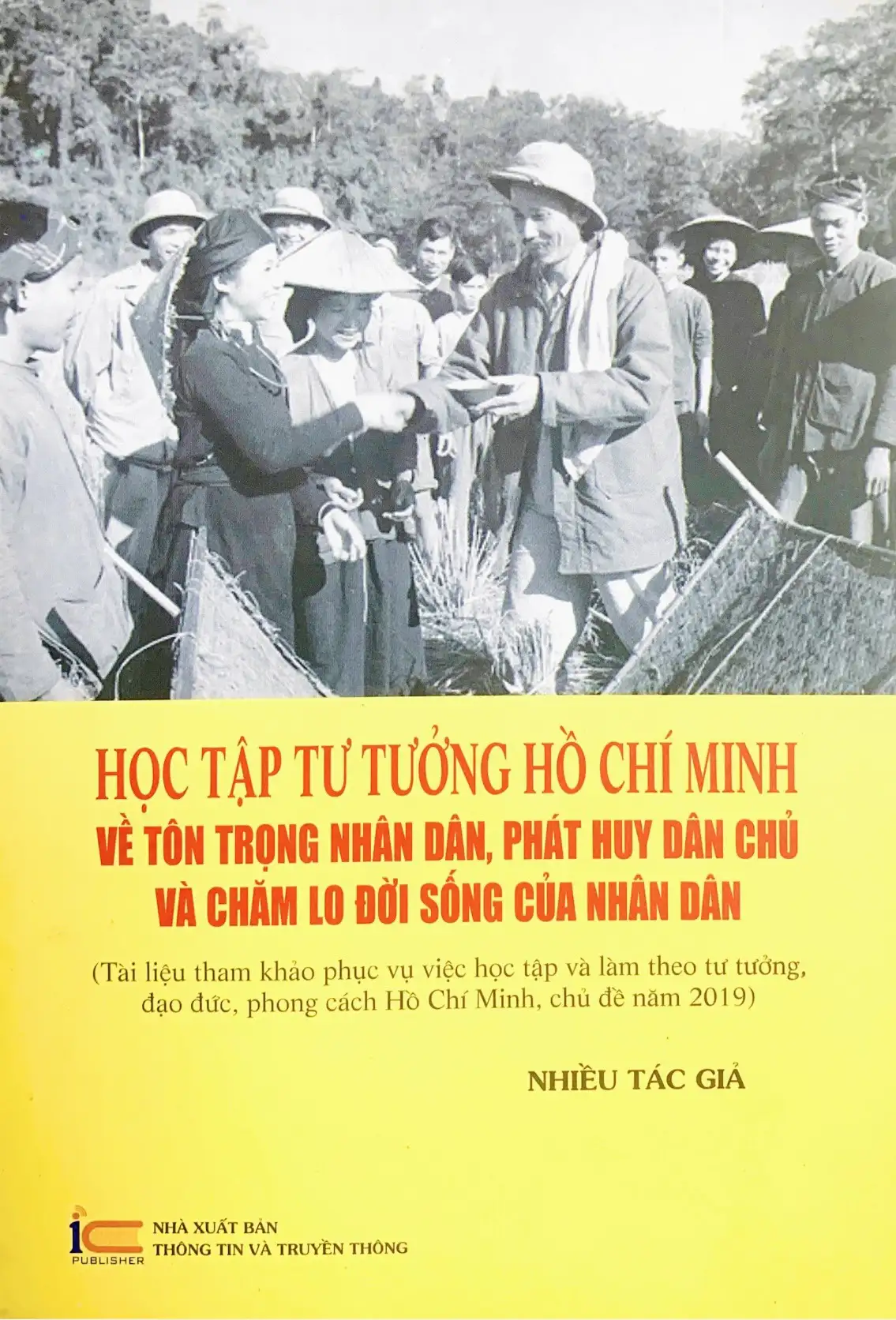 Học tập tư tưởng Hồ Chí Minh về tôn trọng nhân dân, phát huy dân chủ và chăm lo đời sống của nhân dân