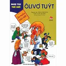 Danh tác thế giới: ÔLiVơ Tuýt