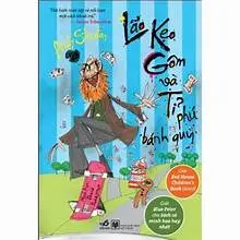 Lão kẹo gôm và Tỉ phú bánh quy (Tập 2)