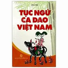 Tục ngữ ca dao Việt Nam
