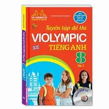 Tuyển tập đề thi Violympic Tiếng anh 8 ( T.2)