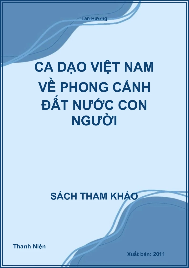Ca dạo Việt Nam về phong cảnh đất nước con người