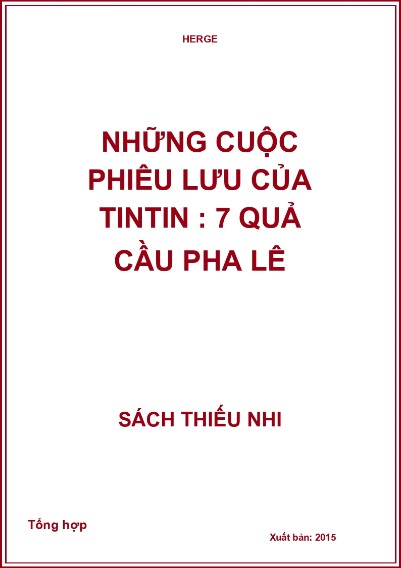Những cuộc phiêu lưu của TinTin : 7 quả cầu pha lê