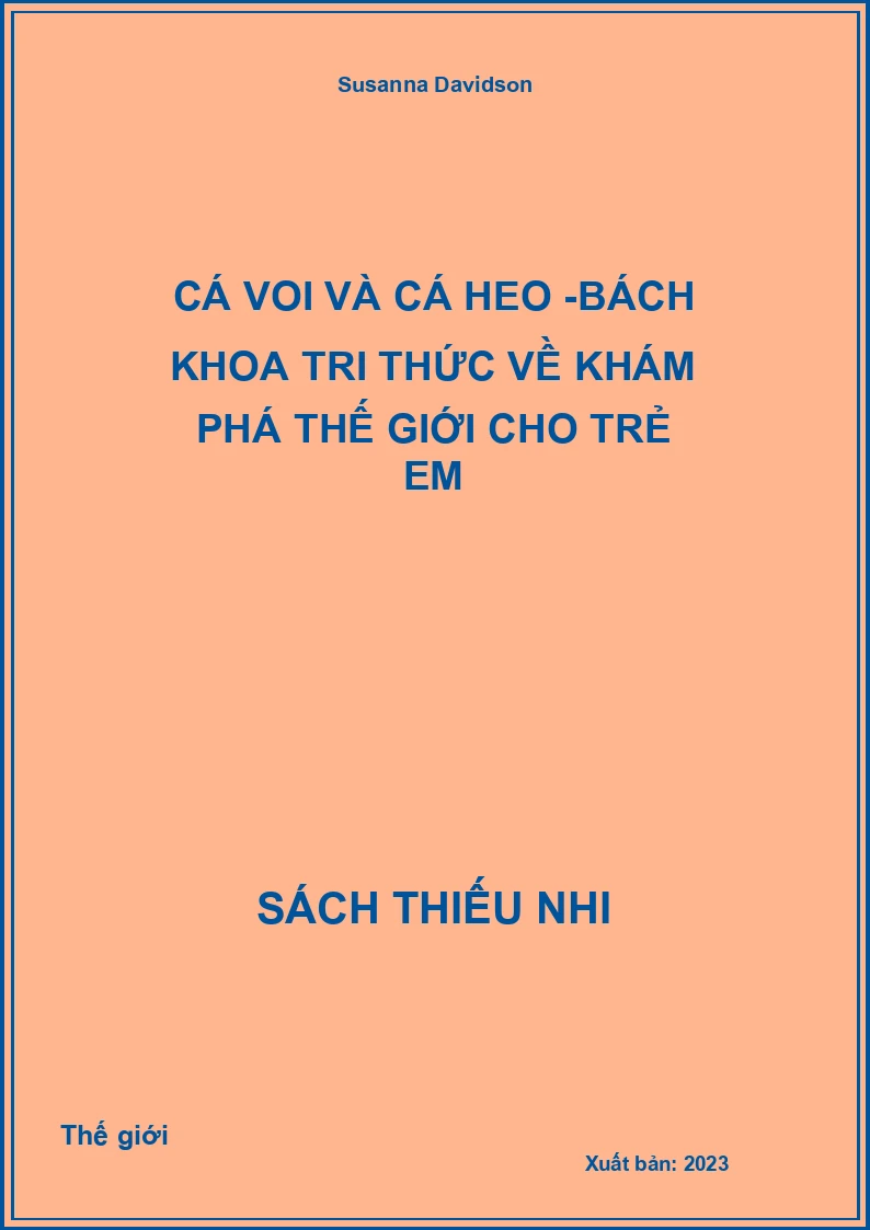 Cá voi và cá heo -Bách khoa tri thức về khám phá thế giới cho trẻ em