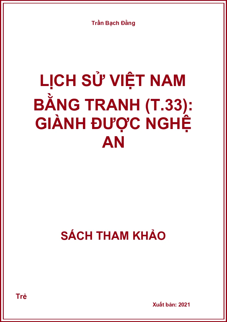 Lịch sử Việt Nam bằng tranh (T.33): Giành được Nghệ An