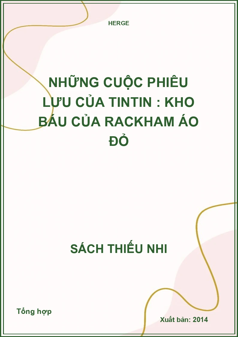 Những cuộc phiêu lưu của TinTin : Kho báu của Rackham áo đỏ