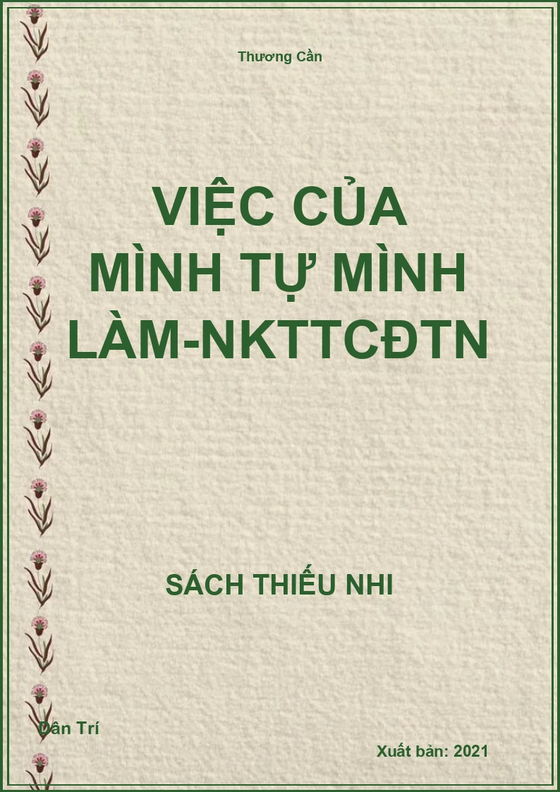 Việc của mình tự mình làm-NKTTCĐTN