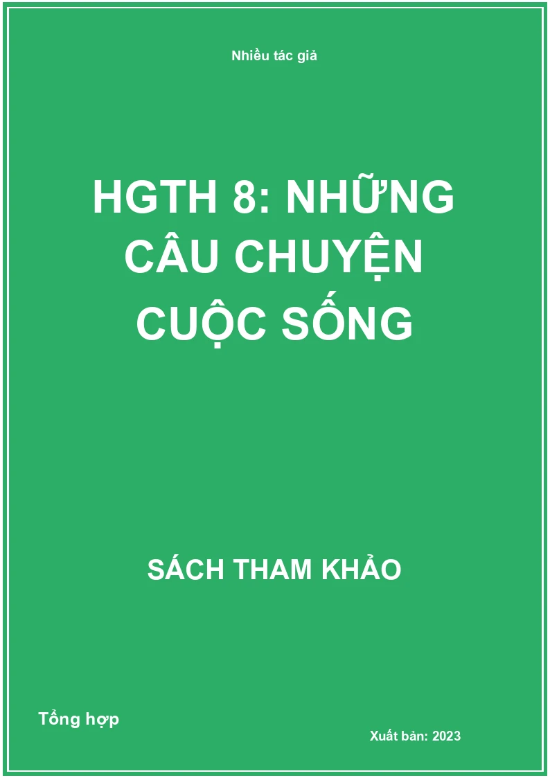 HGTH 8: Những câu chuyện cuộc sống