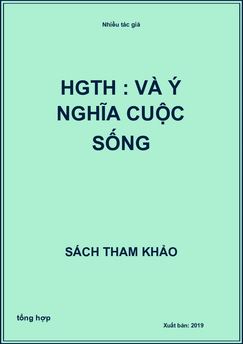 HGTH : Và ý nghĩa cuộc sống