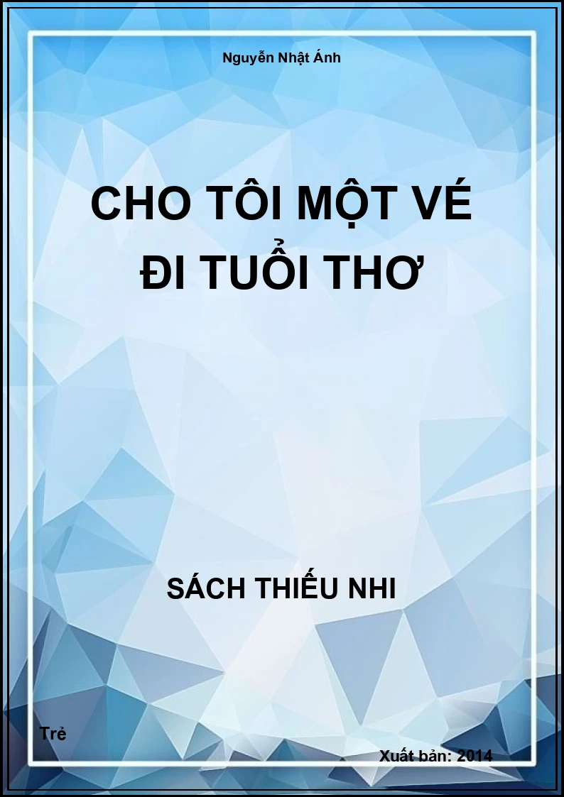 Cho tôi một vé đi tuổi thơ
