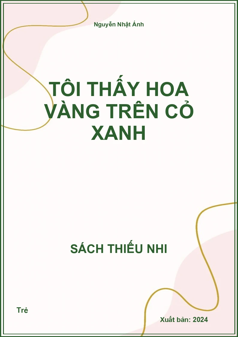 Tôi thấy hoa vàng trên cỏ xanh