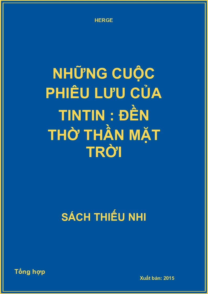 Những cuộc phiêu lưu của TinTin : Đền thờ Thần Mặt Trời