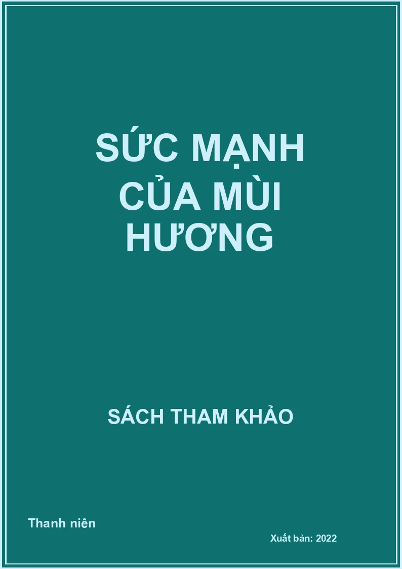 Sức mạnh của mùi hương