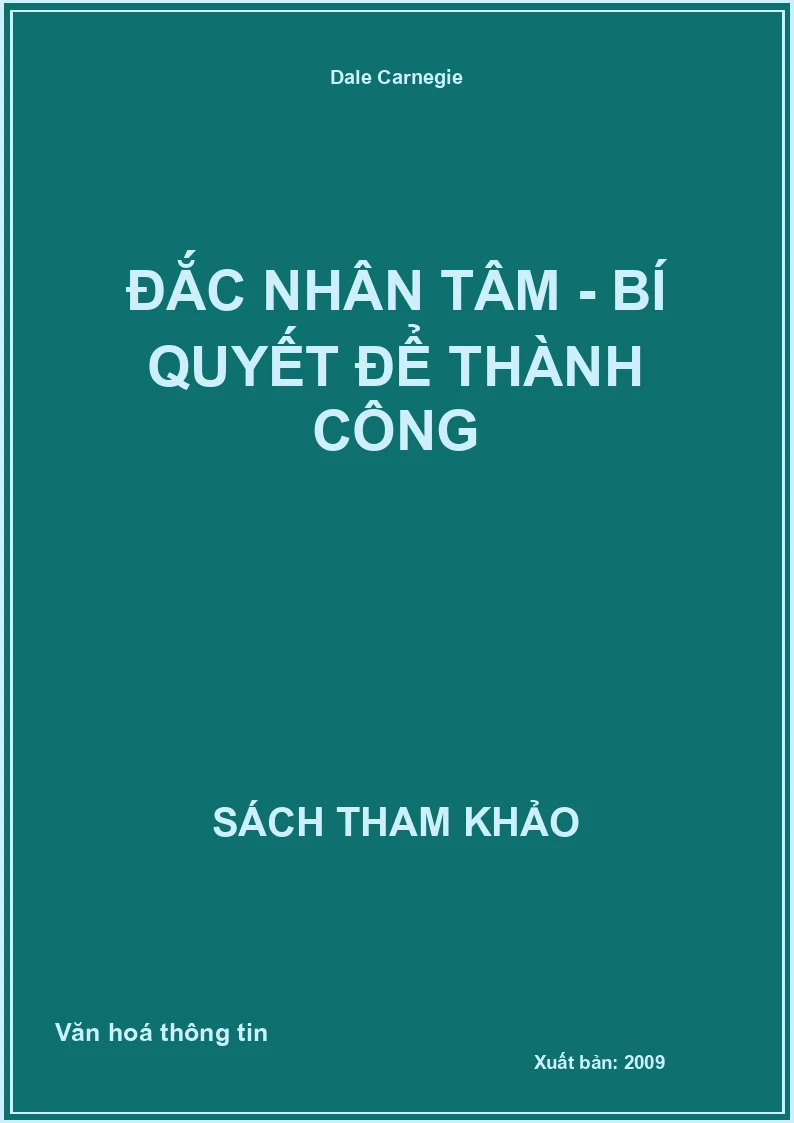Đắc nhân tâm - Bí quyết để thành công