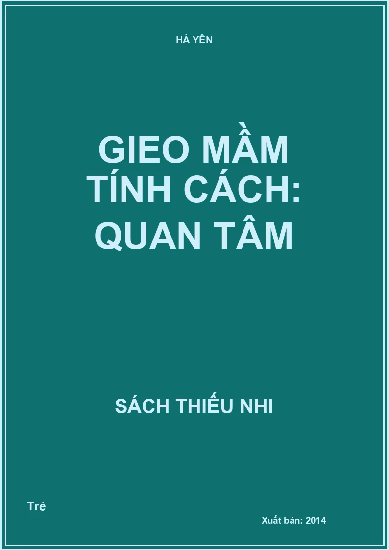 Gieo mầm tính cách: Quan tâm