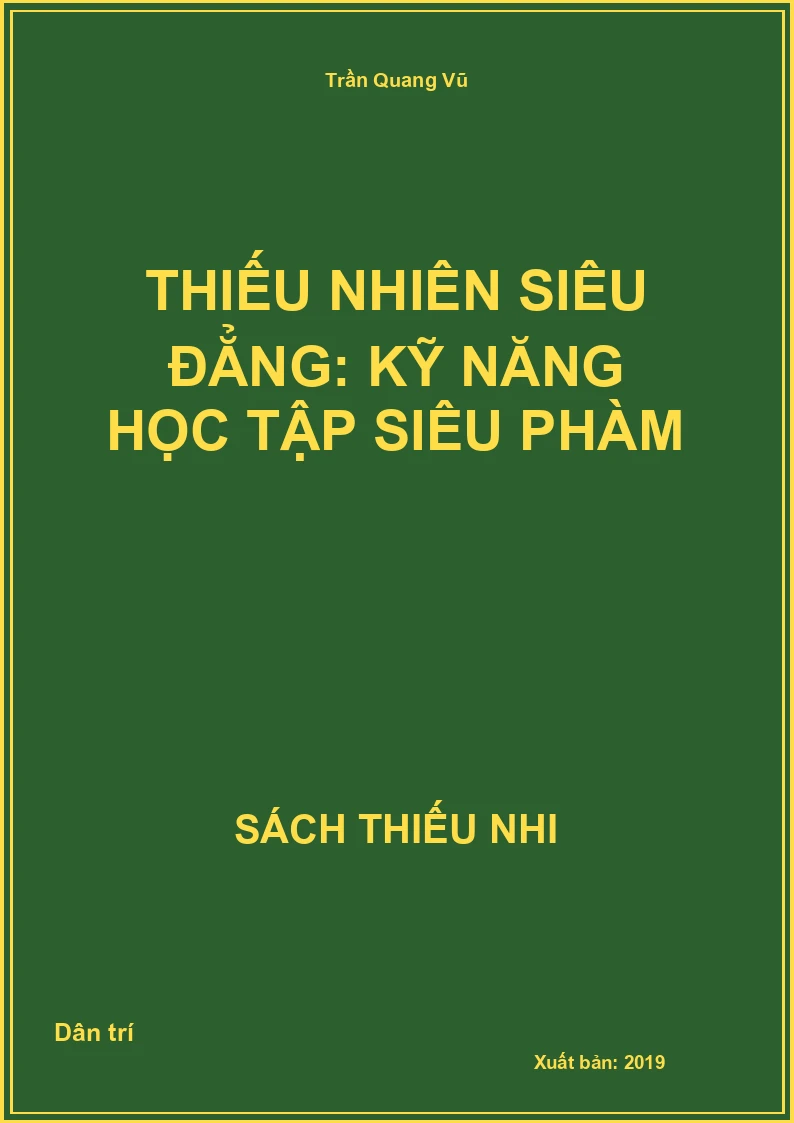Thiếu nhiên siêu đẳng: kỹ năng học tập siêu phàm