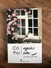 Có thư ngoài cửa_ Học văn từ cuộc sống