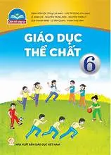 Giáo Dục Thể Chất 6 - Bộ CTST
