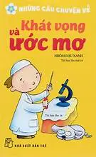 Những câu chuyện về Khát vọng và ước mơ