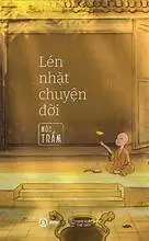 Lén nhặt chuyện đời