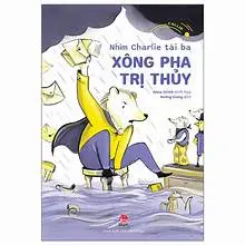Nhím Charlie tài ba: Xông pha trị thuỷ.