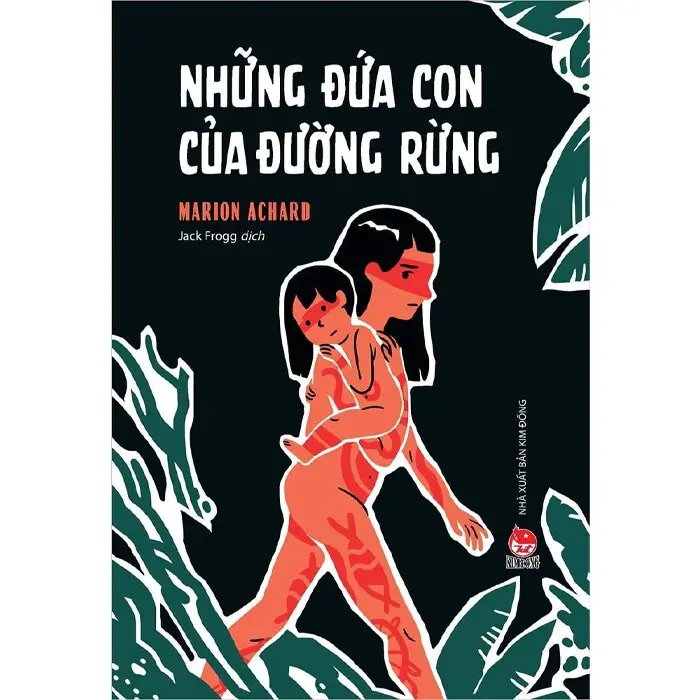 Những đứa con của đường rừng