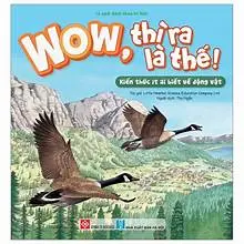 Wow, thì ra là thế ! Kiến thức ít ai biết về động vật