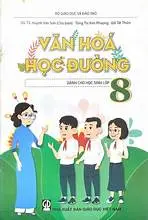 Văn hoá học đường dành cho học sinh lớp 8