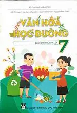 Văn hoá học đường dành cho học sinh lớp 7