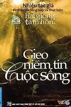 Gieo niềm tin cuộc sống - Hạt giống tâm hồn