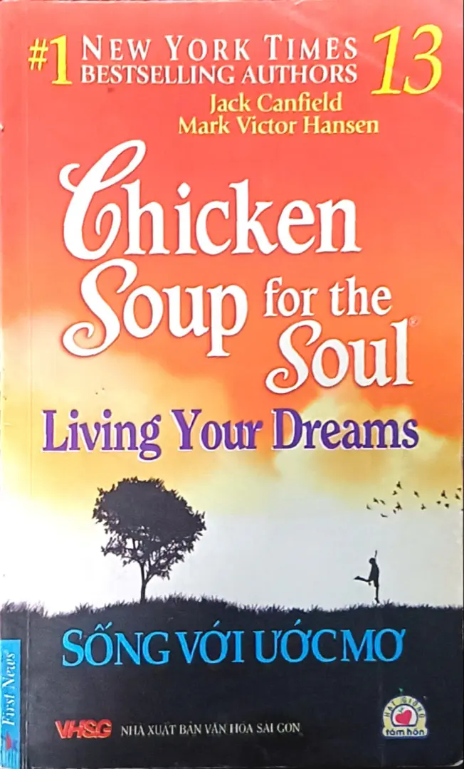 Sống với ước mơ 13- Chicken soup for the soul ( Song ngữ)