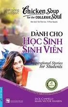 Dành cho học sinh sinh viên 7 - Chicken soup for the soul