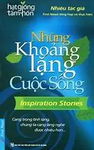 Hạt giống tâm hồn: Những Khoảng Lặng Cuộc Sống