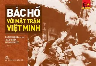 Bác Hồ với mặt trận Việt Minh
