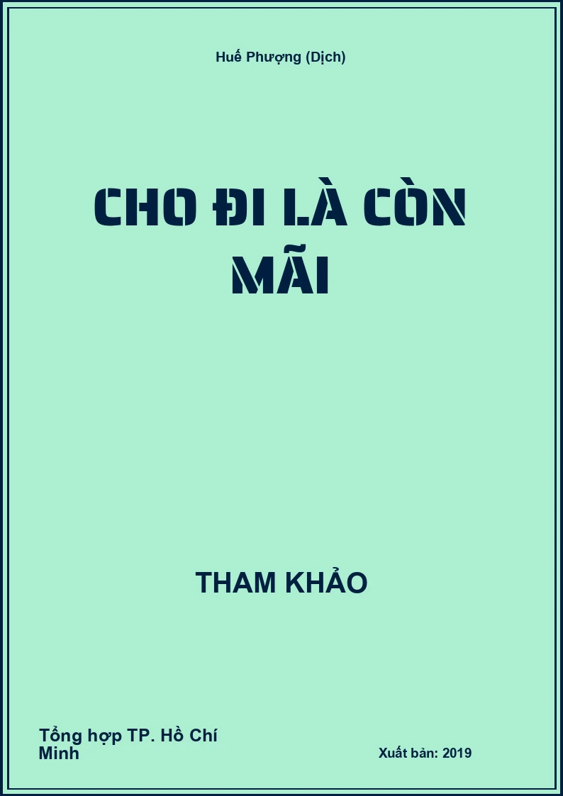 Cho Đi Là Còn Mãi