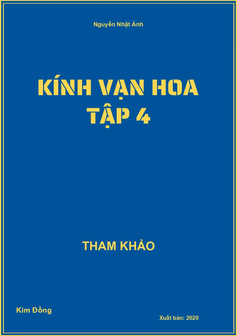 Kính vạn hoa tập 4