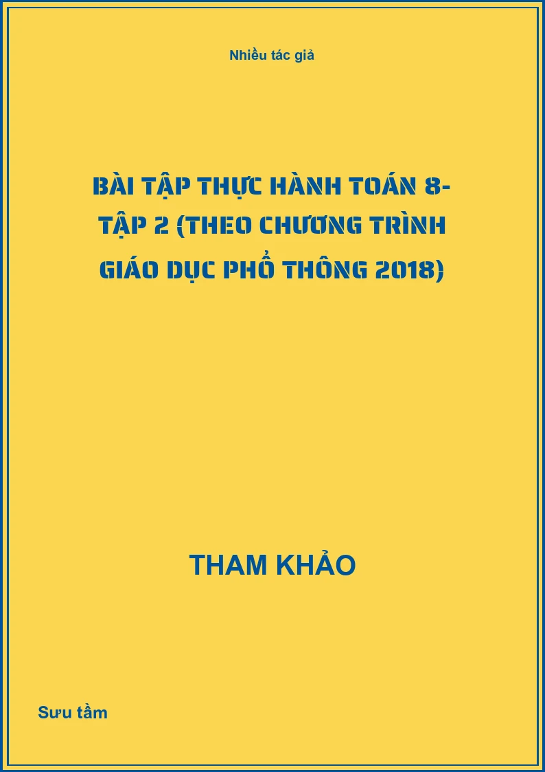 Bài tập Thực hành Toán 8- Tập 2 (Theo chương trình Giáo dục phổ thông 2018)