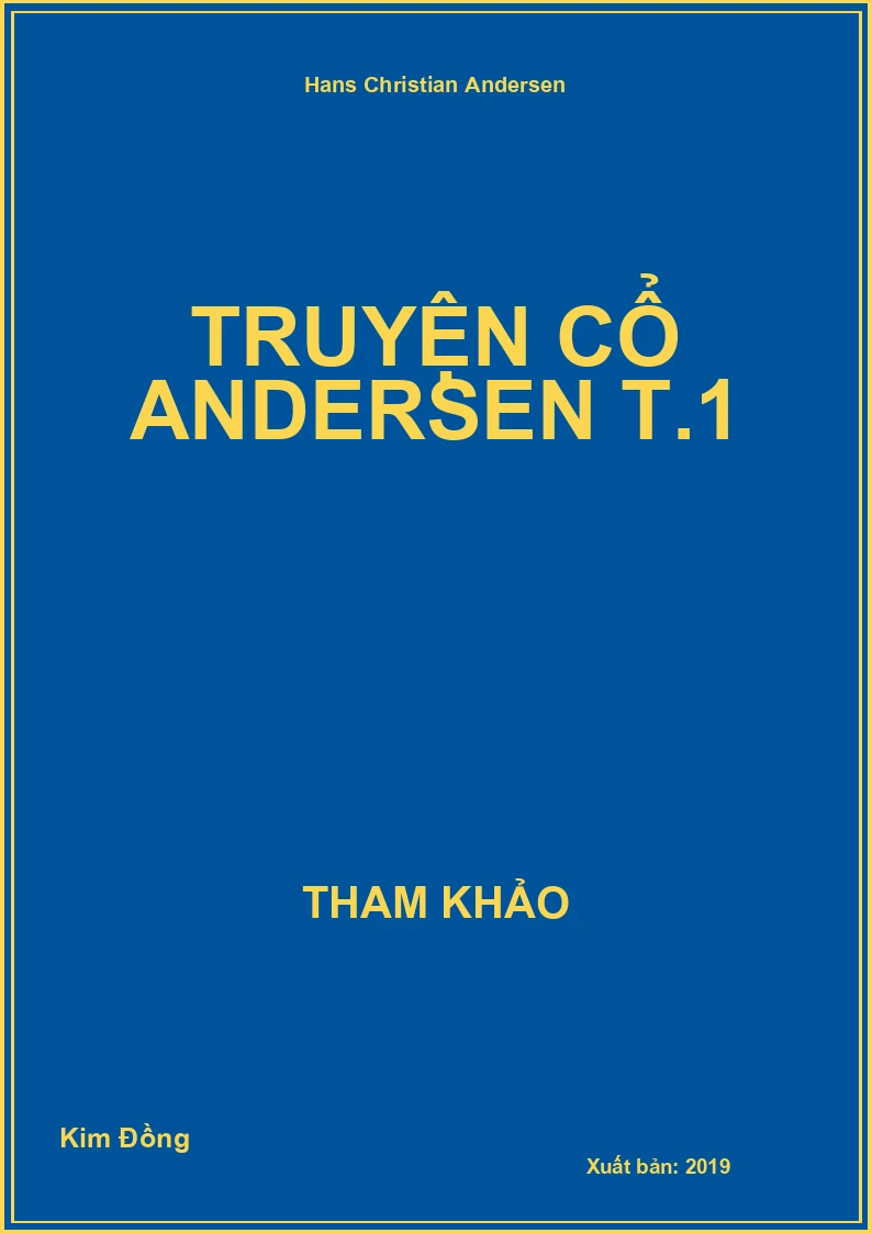 Truyện cổ Andersen T.1