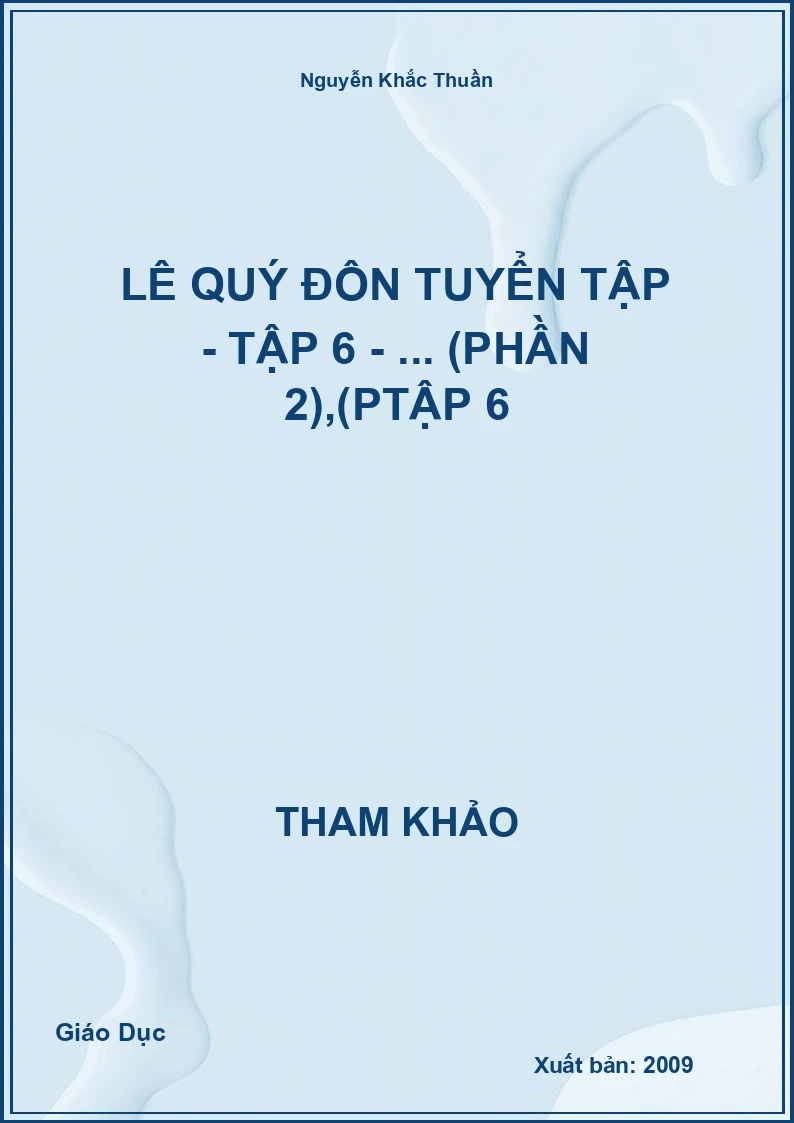 Lê Quý Đôn tuyển tập - Tập 6 - Phần 2